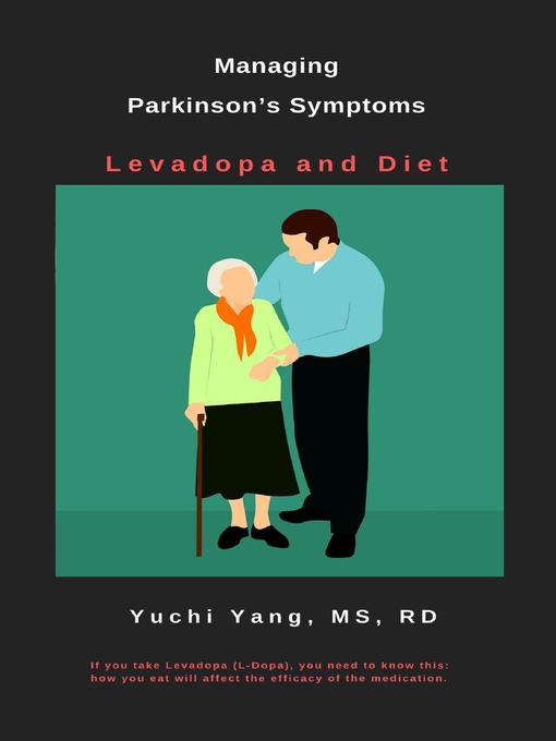 Title details for Managing Parkinson's Symptoms by Yuchi Yang RD - Wait list